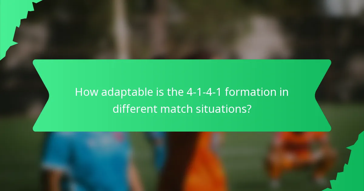 How adaptable is the 4-1-4-1 formation in different match situations?