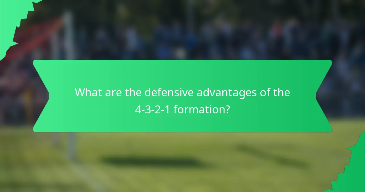 What are the defensive advantages of the 4-3-2-1 formation?